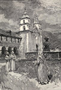 Fountain and mission, Santa Barbara, California, from the book The Century Illustrated Monthly Magazine, May to October, 1883